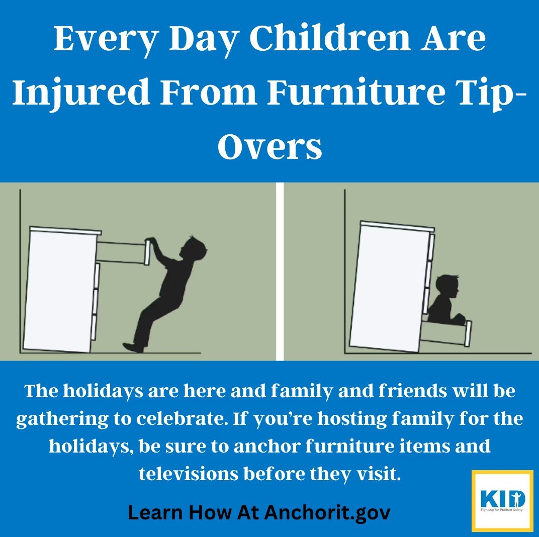 A reminder from KID, that this holiday season, anchor your furniture to prevent tip-overs, before hosting your friends and family.