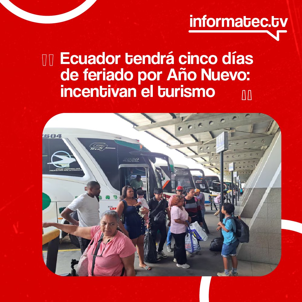 Informatectv_e's tweet image. 📢 Ecuador tendrá feriado nacional del 1 al 5 de enero de 2025 🗓️, incluyendo jueves y viernes no recuperables. Servicios esenciales garantizados. 

➡️Léalo completo en: acortar.link/2u400m

#Ecuador #Feriado2025 #Informatec
