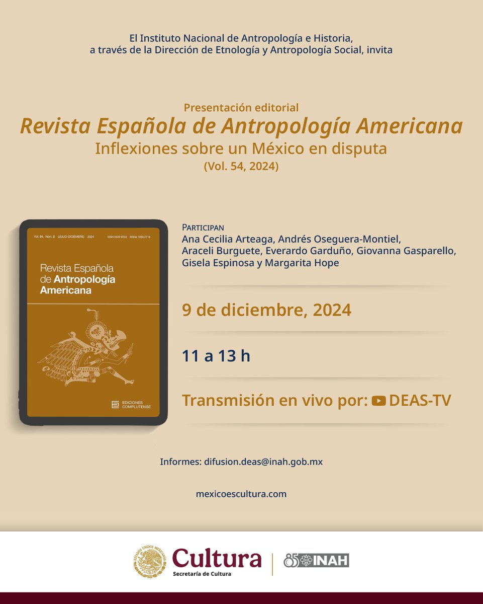 INAHmx's tweet photo. El INAH, a través de @antropoidas, te invita a la Presentación de la Revista Española de Antropología Americana, Vol. 54 Núm. 2
Inflexiones sobre un México en disputa

🗓️ Lunes 9 de diciembre, 11 h.
Transmisión #EnVivo por: https://t.co/dGyNneclJv

📧 difusion.deas@inah.gob.mx https://t.co/8WvfNxFEsy