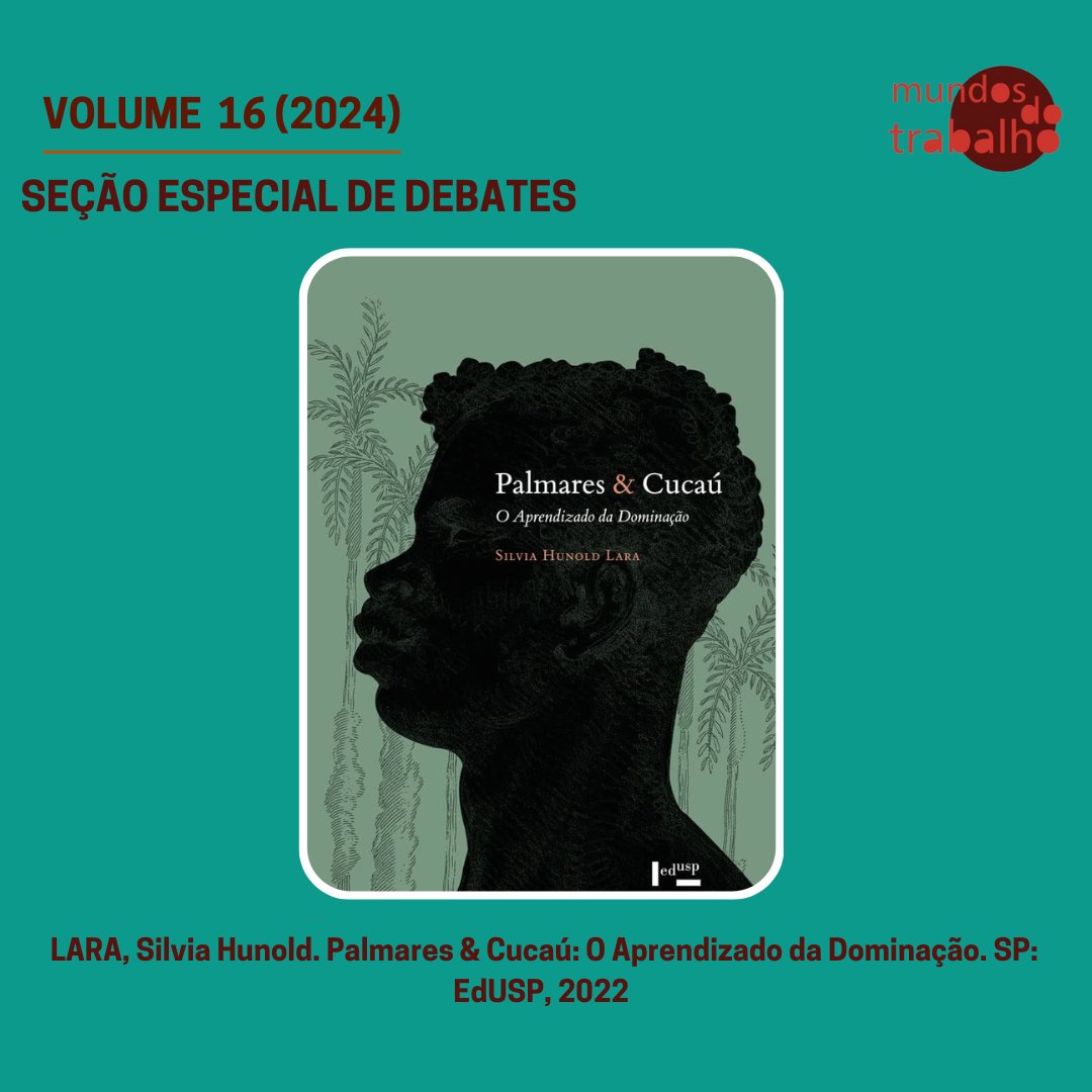 Sextou com debate na revista Mundos do Trabalho!

Publicamos a seção especial de Debates em torno do livro "Palmares &amp; Cucaú" (EdUSP, 2022) de Silvia Hunold Lara (Unicamp). 

São três comentários críticos escritos e uma resposta da autora. Segue o fio 🧵🧵👇🏽👇🏽