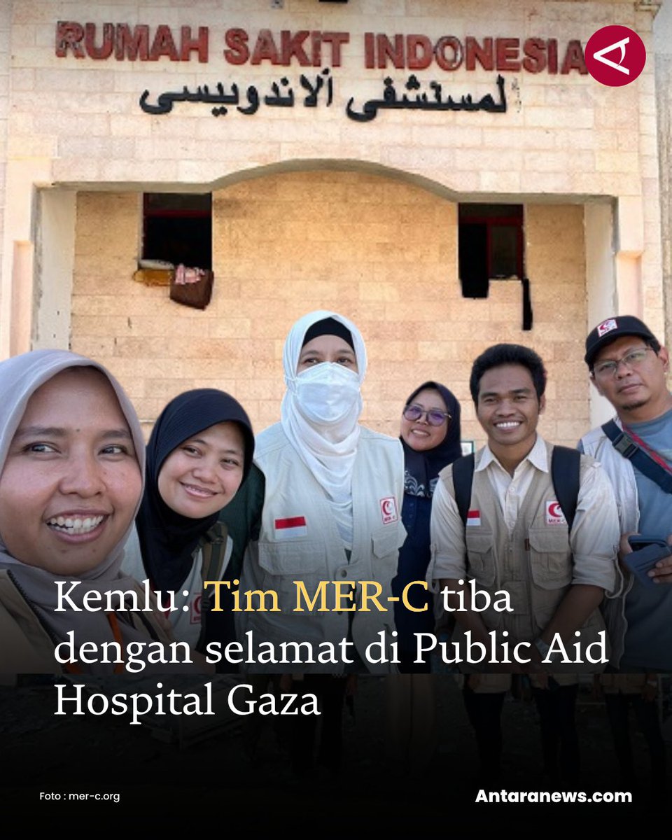 antaranews's tweet image. [UTAS #ANTARANEWS]

&quot;Enam tenaga medis MER-C saat ini telah tiba dengan selamat di Public Aid Hospital di Gaza dan melanjutkan tugas kemanusiaan di fasilitas kesehatan tersebut,&quot; kata Direktur Pelindungan WNI dan BHI Kemlu RI Judha Nugraha 

#gaza #merc #palestina #medis
⬇️⬇️⬇️