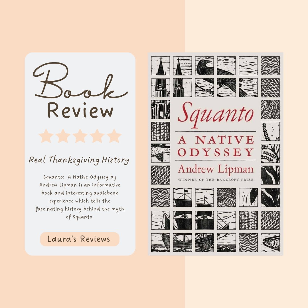 LaurasReviews1's tweet photo. What historical personage would you like to learn more about?  With Thanksgiving coming up, I decided to listen to an audiobook about Squanto, as I did not know much about the true historical figure.  #squanto #andrewlipman #tantoraudio #audiobook #history #nonfiction #BookX https://t.co/Stlb59s0N0