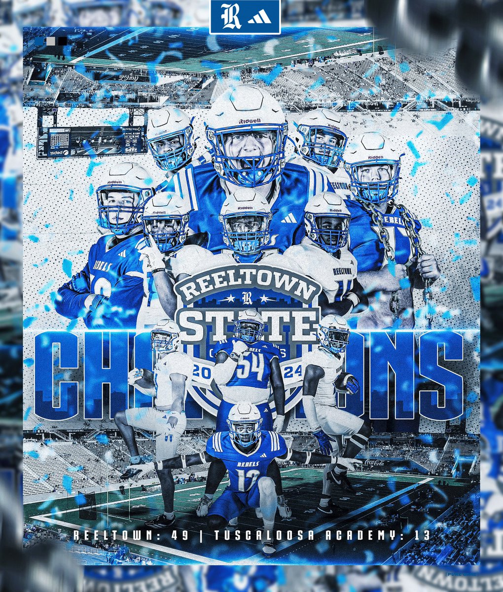 ReelRebelsFB's tweet image. For the 4th Time in School History, Your Reeltown Fightin’ Rebels are STATE CHAMPIONS‼️
Congratulations to @RealJMark3 for winning the MVP #ALLIN