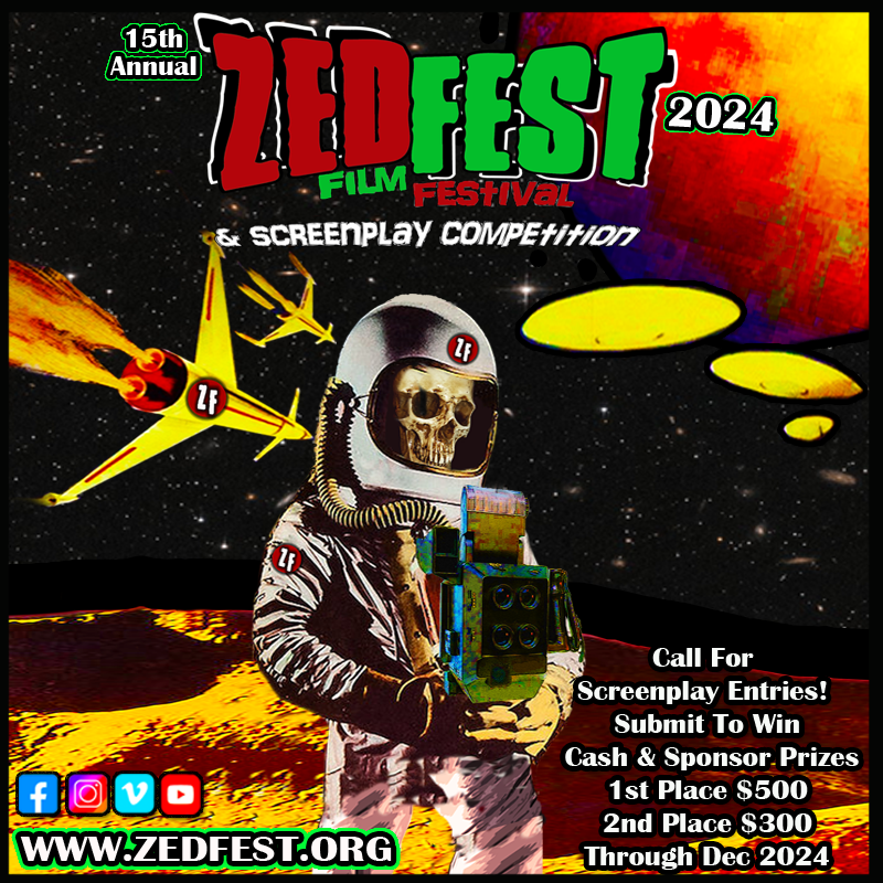 Zedfestfilmfest's tweet photo. Catch The Final Screenplay Deadline! For 15th Annual
@Zedfestfilmfest &amp;Screenplay Competition 2024 Use code"ZF202410OFF"Get 10% Off https://t.co/iNHbc8aJZP / https://t.co/LkRO1468N0 Enter To Win Cash&amp;Sponsor Prizes! #horrormovies #movies #screenplay #screenwriter #horrorcommunity https://t.co/koX5gFUFpg