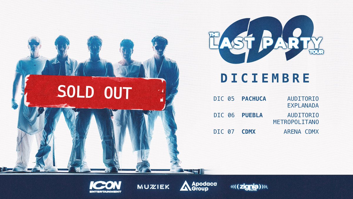 CD9's tweet photo. 𝐓𝐇𝐄 𝐋𝐀𝐒𝐓 𝐏𝐀𝐑𝐓𝐘 𝐓𝐎𝐔𝐑
DICIEMBRE: 𝐒𝐎𝐋𝐃 𝐎𝐔𝐓 
PACHUCA, PUEBLA, ARENA CDMX https://t.co/DrF9UItEdw