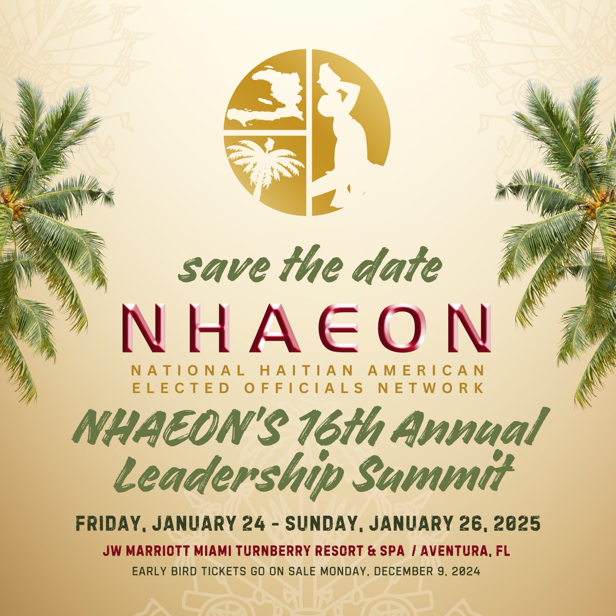 National Haitian American Elected Officials Netwrk (@nhaeon) on Twitter photo Save the Date for the 16th Annual #NHAEON Leadership Summit is set for Jan. 24-26, 2025 @ the luxurious <a href="/JWTurnberry/">JW Marriott Miami Turnberry Resort & Spa</a>. Join Haitian American leaders, changemakers, and community advocates for transformative workshops, inspiring speakers, and unparalleled networking opportunities. Save the Date for the 16th Annual #NHAEON Leadership Summit is set for Jan. 24-26, 2025 @ the luxurious <a href="/JWTurnberry/">JW Marriott Miami Turnberry Resort & Spa</a>. Join Haitian American leaders, changemakers, and community advocates for transformative workshops, inspiring speakers, and unparalleled networking opportunities.