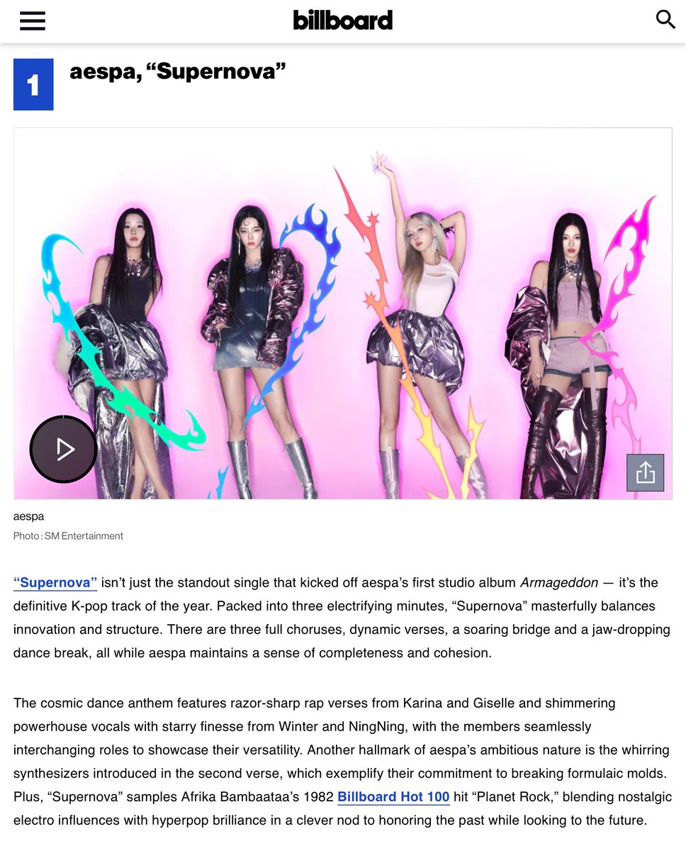 Billboard has named aespa “Supernova” as their Best K-Pop Song of 2024.

“Supernova isn’t just the standout single that kicked off aespa’s first studio album Armageddon — it’s the definitive K-pop track of the year. Packed into three electrifying minutes, ‘Supernova’ masterfully