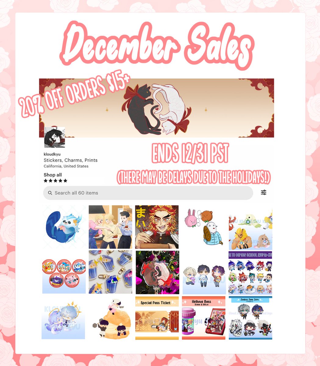 KloudKyu's tweet image. A bit late for the Holidays, but I'm having a sale for my entire #Etsy shop for this Month of December 🎁✨

20% Off Orders $15+

Ends on 12/31 at 11:59pm PST 💖

#digimon #starrail #genshin #HelluvaBoss #Uramichi #Pokemon #LoveandDeespace #mashle #iruma #migidali #rengoku #zzz