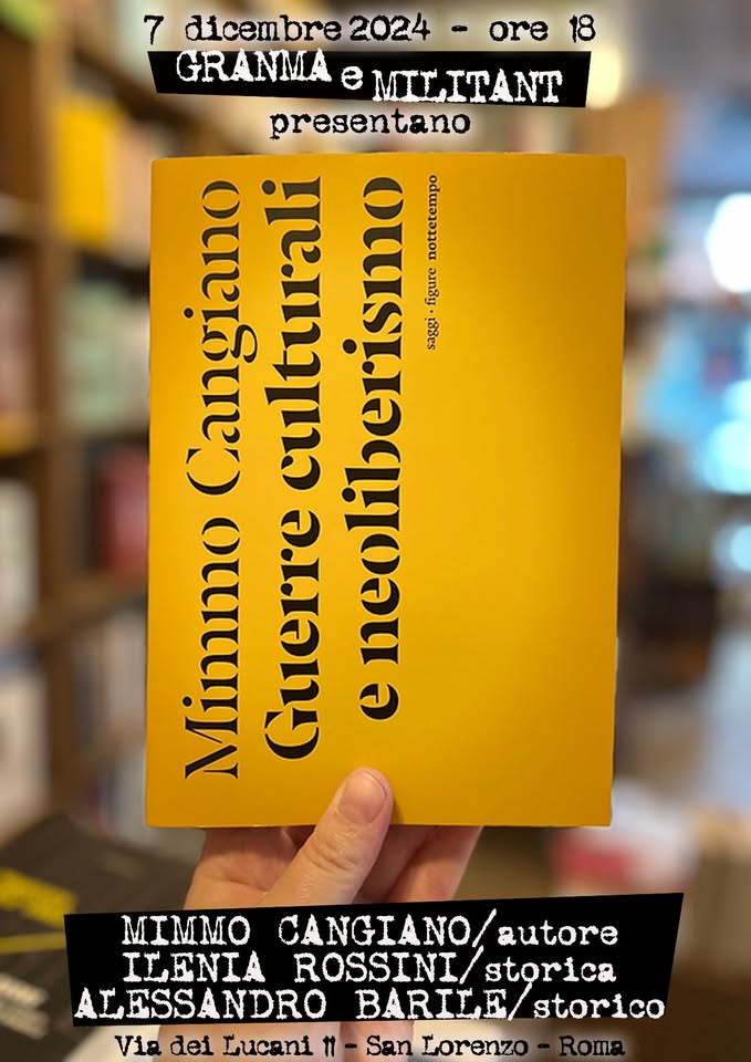 MilitantBlog's tweet image. Oggi alle 18  presentazione di “Guerre culturali e neoliberismo” con:
Mimmo Cangiano (autore del libro)
Alessandro Barile (storico)
Ilenia Rossini (storica)
