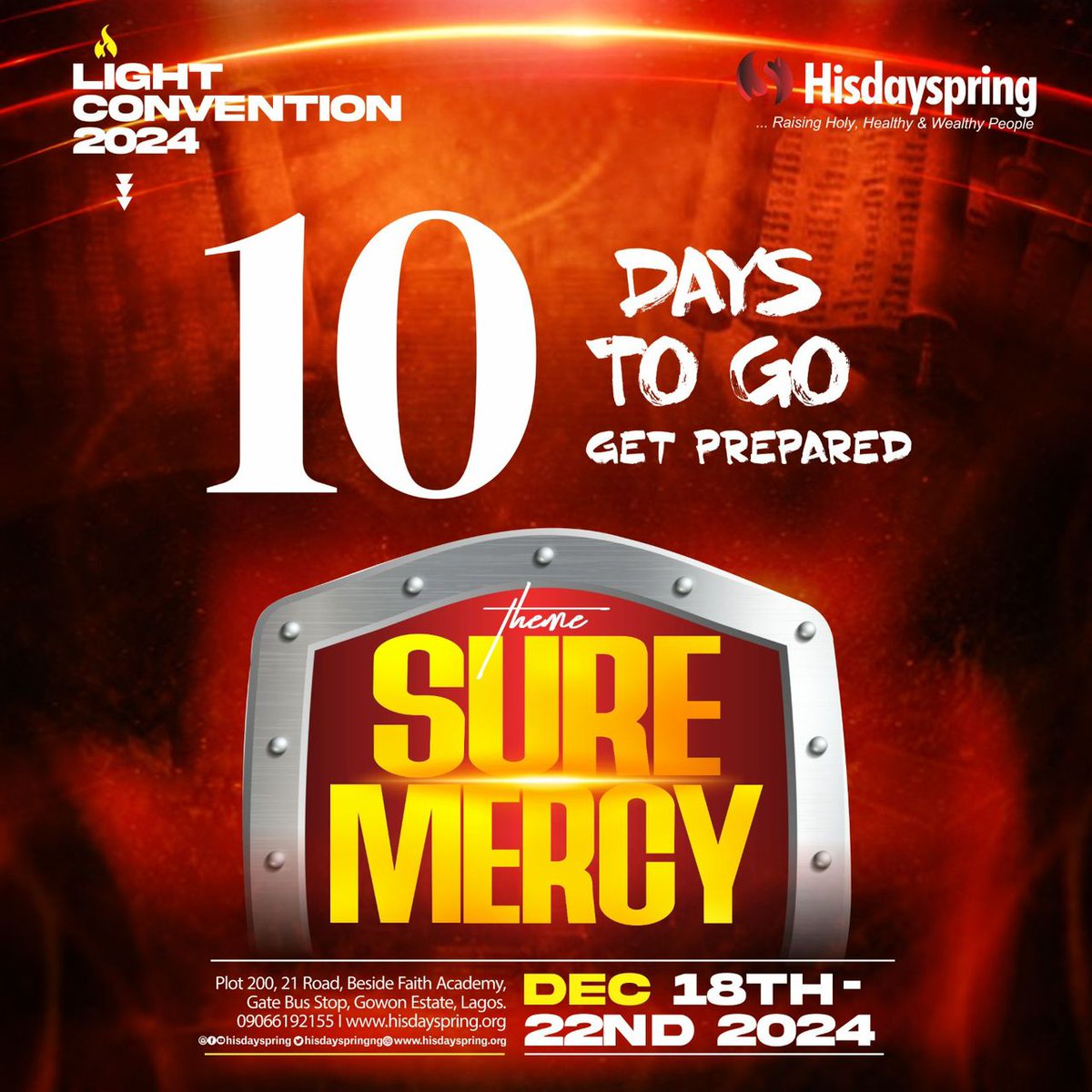 hisdayspringNG's tweet photo. #10daystogo
As we countdown to single digits, these remaining 10 days to our You'll see #LightConvention2024 from start to finish in Jesus Mighty Name 🙏
Please share Avs repost
God bless you 🙏
#LC24
#SUREMERCY
#hisdayspring
#19thanniversary
#JesusisKing https://t.co/4NZKhNEapE