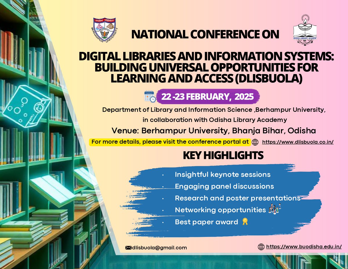 OLA_BBSR's tweet photo. Invitation for Submitting the Articles to the National Conference on “Digital Libraries And Information Systems: Building Universal Opportunities For Learning And Access (DLISBUOLA)
Visit https://t.co/f0MpgjtNpO
#Conference #LibraryScience #LibraryAndInformationScience #Digital https://t.co/UIluQLCDcr