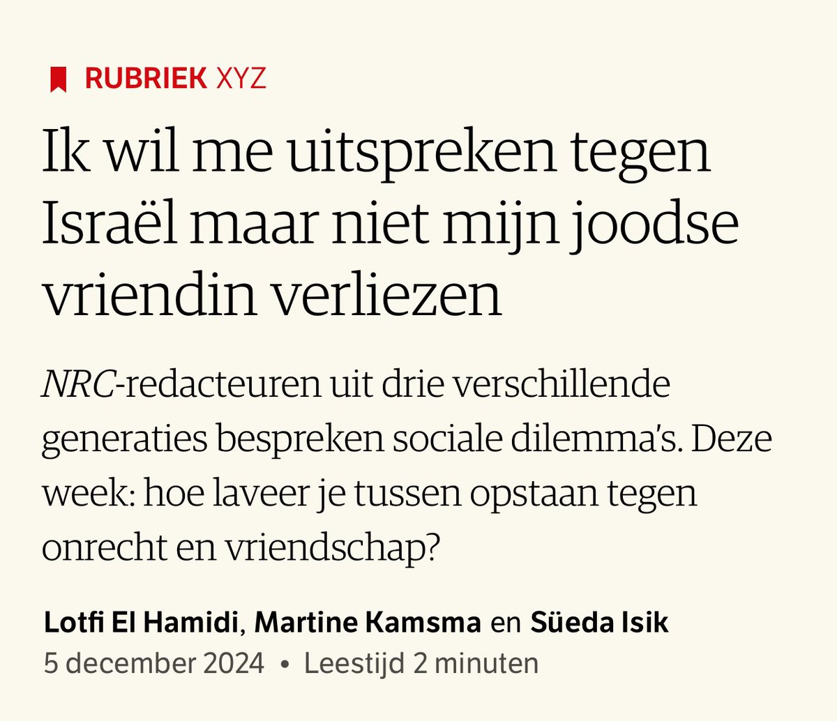 Geachte redactie van de <a href="/nrc/">NRC</a>, 

Ik las met bijzondere aandacht de bijdrage van Lotfi El Hamidi in de rubriek over sociale dilemma’s. Zijn reactie op de vraagsteller, waarin hij suggereert dat sommige principes zwaarder wegen dan vriendschap, en dat mensen soms „op de harde