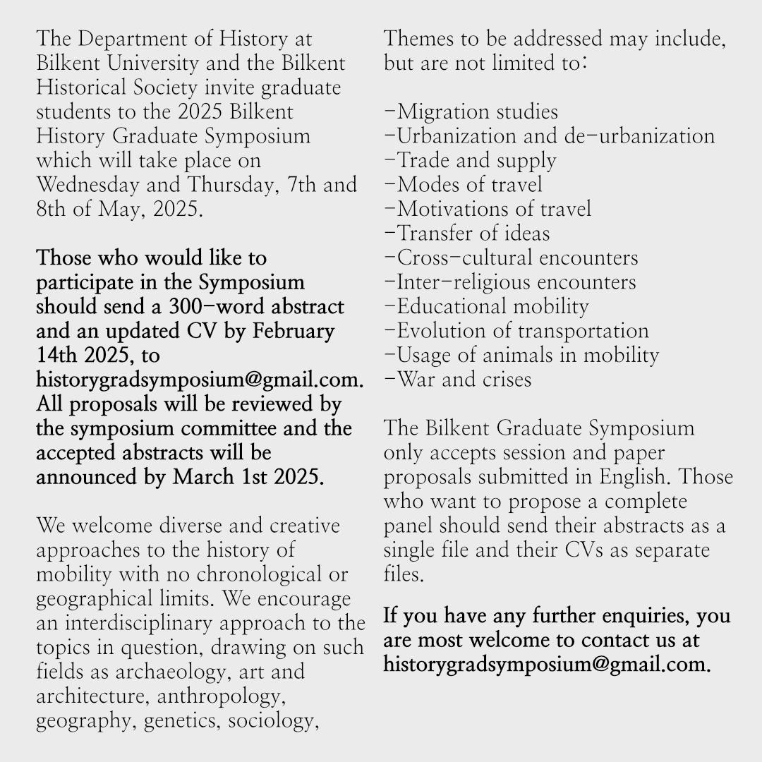 Visit the following link to send your abstracts by February 14th: history.bilkent.edu.tr/bilkent-histor…