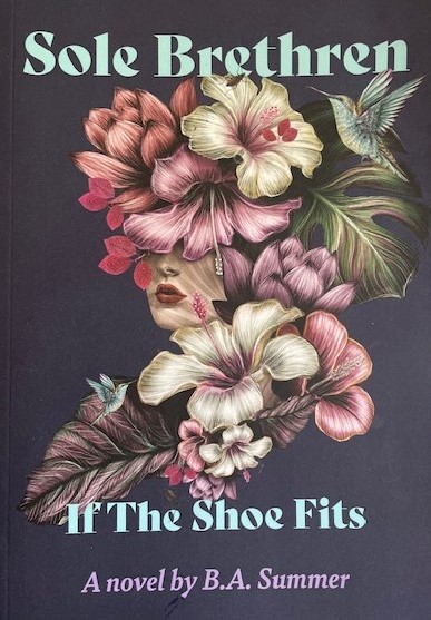 BASummerWriter's tweet photo. @authorcarley Many thanks Carley!  My two novels are Sole Brethren:  If The Shoe Fits, and Sole Brethren:  Left To Their Own Devices.  Covers images attached. https://t.co/ASaYIpejg4