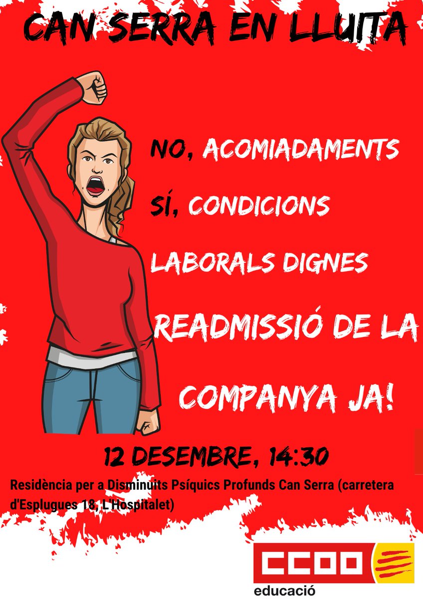Companyes i companys, totes i tots👉🔊us esperem a la concentració per reclamar condicions laborals dignes i donar soport a la nostra companya acomiada 👉les persones treballadores de la Residència per persones amb discapacitat intel·lectual profunda Can Serra 📢diem prou🚨🚨🚨👇
