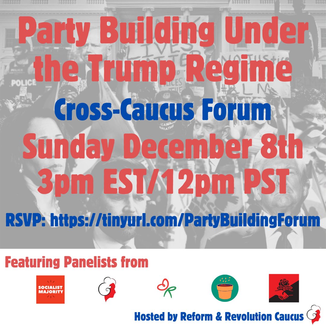 dsaRandR's tweet image. The Party Building Under the Trump Regime forum is tomorrow! Don&apos;t miss the chance to hear from panelists from @DSASocMaj @breadrosesDSA @GroundworkDSA @dsa_lsc and R&amp;amp;R! RSVP now to attend! tinyurl.com/PartyBuildingF…
