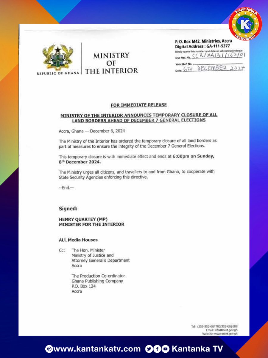 kantankatv's tweet image. 🔴🟡🟢🔵:: 𝐌𝐢𝐧𝐢𝐬𝐭𝐫𝐲 𝐨𝐟 𝐭𝐡𝐞 𝐈𝐧𝐭𝐞𝐫𝐢𝐨𝐫 𝐀𝐧𝐧𝐨𝐮𝐧𝐜𝐞𝐬 𝐓𝐞𝐦𝐩𝐨𝐫𝐚𝐫𝐲 𝐂𝐥𝐨𝐬𝐮𝐫𝐞 𝐨𝐟 𝐀𝐥𝐥 𝐋𝐚𝐧𝐝 𝐁𝐨𝐫𝐝𝐞𝐫𝐬 𝐀𝐡𝐞𝐚𝐝 𝐨𝐟 𝐃𝐞𝐜𝐞𝐦𝐛𝐞𝐫 𝟕 𝐆𝐞𝐧𝐞𝐫𝐚𝐥 𝐄𝐥𝐞𝐜𝐭𝐢𝐨𝐧𝐬.
#kantankatv #GhVotes #election24