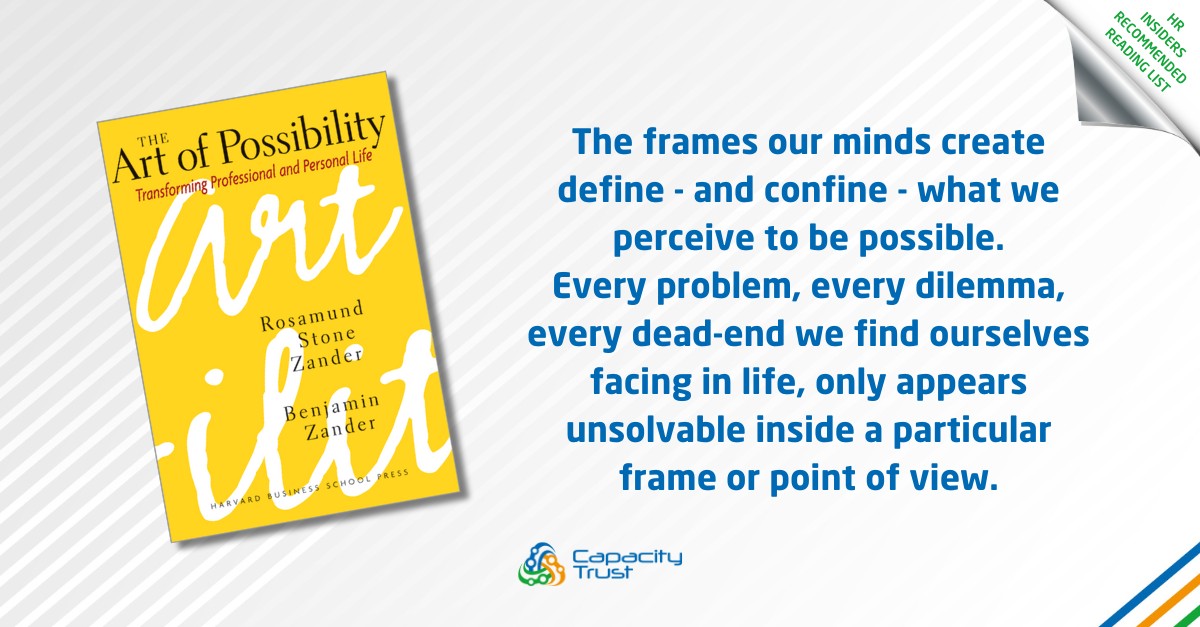 Recommended reading for HR professionals.

The Art of Possibility: Transforming Professional and Personal Life by Rosamund Stone Zander, Benjamin Zander

#hr #books #amreading