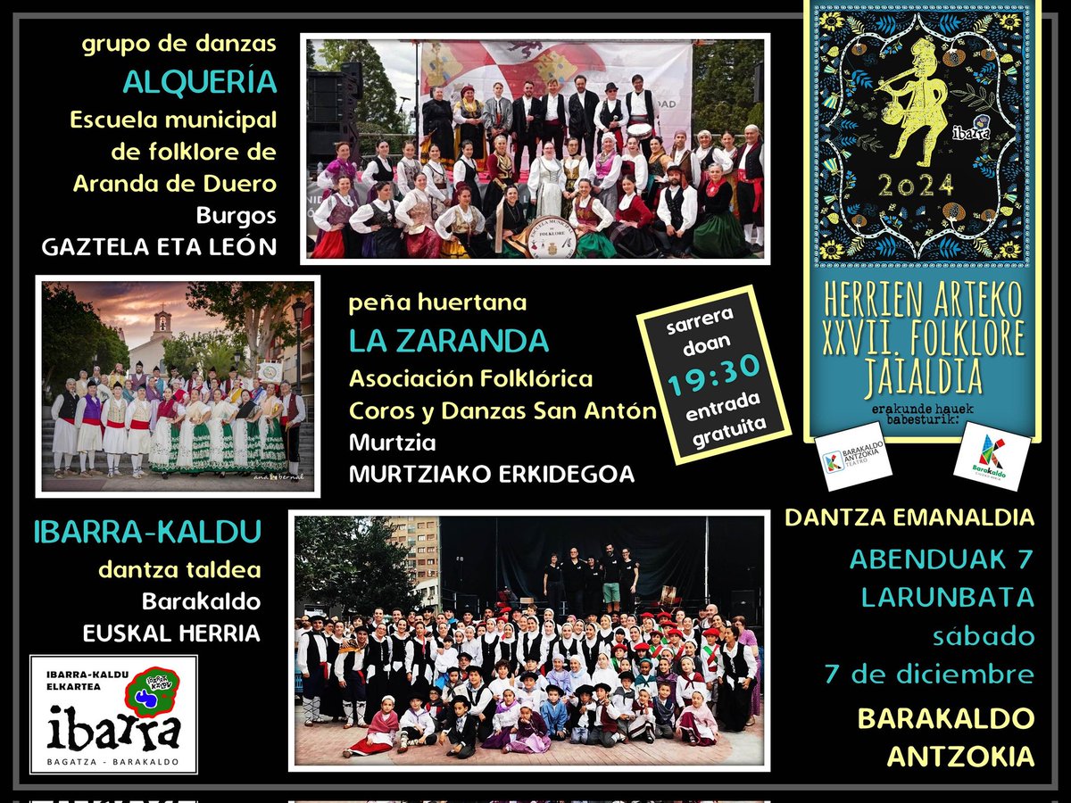 ibarrakaldu's tweet photo. Eguna heldu da!!!!!
Dantza eguna Teatro Barakaldo Antzokia-n arratsaldeko 19:30 ean
Peña huertana la Zaranda (Murtzia)
Grupo de danzas la Alquería (Aranda de Duero)
Ibarra-kaldu elkartea

#hafj #hafjXXVII #dantzaEguna #Barakaldo https://t.co/HqA6xrKeri