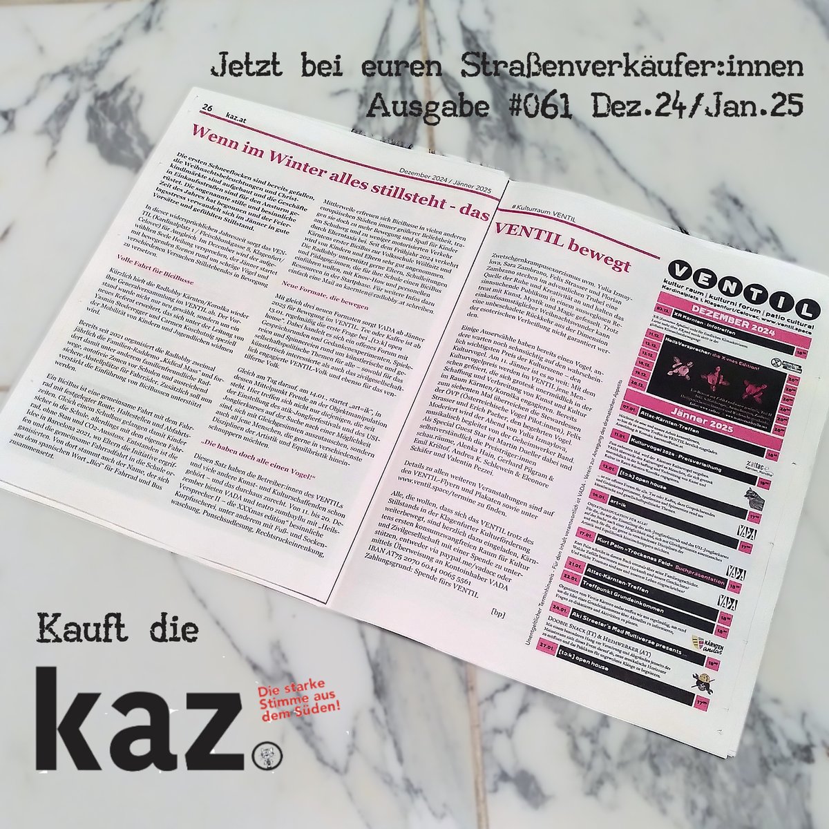 Wenn im Winter alles stillsteht - das #VENTIL bewegt! 

Kauft die aktuelle Ausgabe der kaz. und lest, wie der Kulturraum #VENTIL in #Klagenfurt / #Celovec dem #Stillstand Bewegung entgegensetzt.