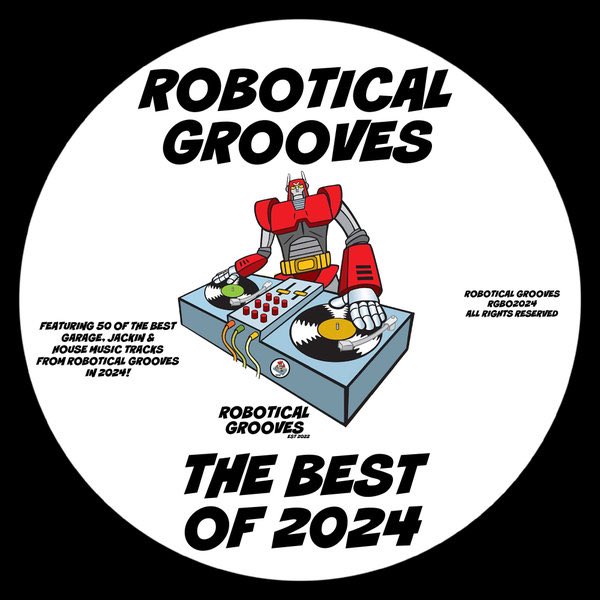 Robotical Grooves The Best of 2024
Various Artists
Robotical Grooves
Release Date: 12th December 2024

traxsource.com/title/2392496/…