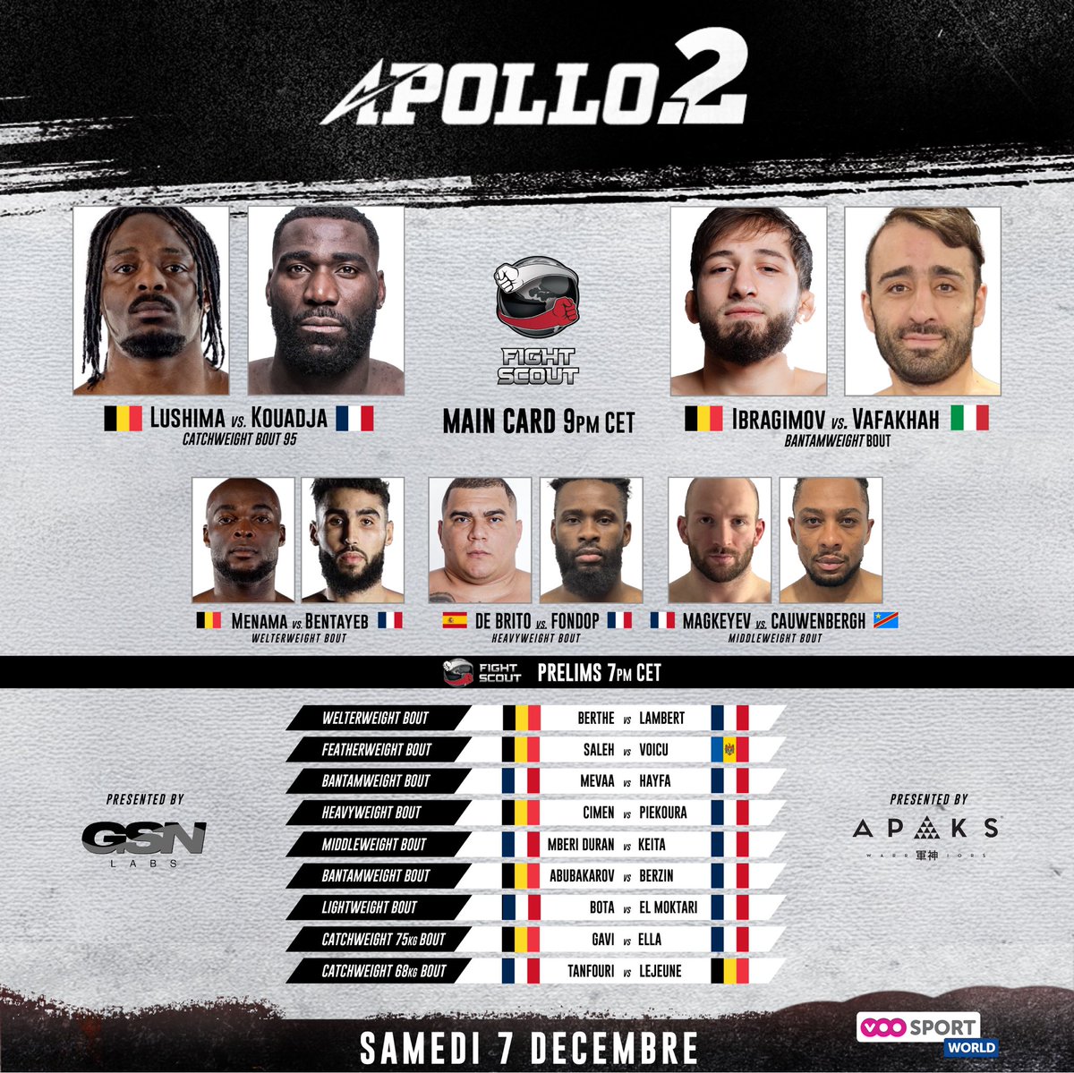 ApolloMMAcom's tweet photo. 𝗜𝗧'𝗦 𝗙𝗜𝗚𝗛𝗧𝗧𝗧𝗧𝗧 𝗗𝗔𝗬 !!

Nous avons attendu ce moment avec impatience...

#Apollo2 est sur le point de tout faire vibrer!

Portes ouvertes : 17:30 
Début : 19:00

📺 LIVE PPV sur @FightScoutApp à 19h (7pm)

[ #ApolloMMA2 | Sam 7 décembre | @SportCharleroi ] https://t.co/GWcBQfx3MC