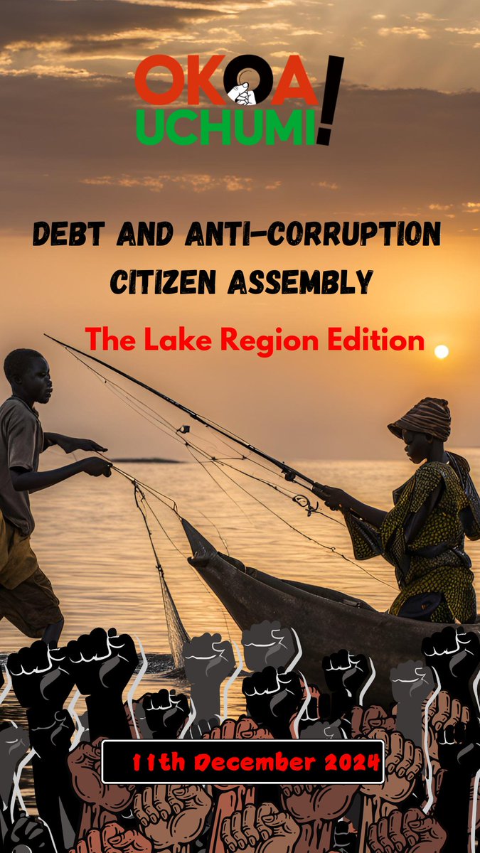 🌊 Join us in the Lake Region! 🌊
Okoa Uchumi will be having another Debt and Anti-Corruption Citizen Assembly #LakeRegionEdition on 11th December 2024.

This is your chance to engage, reflect, and collaborate with fellow citizens and stakeholders on critical issues of public