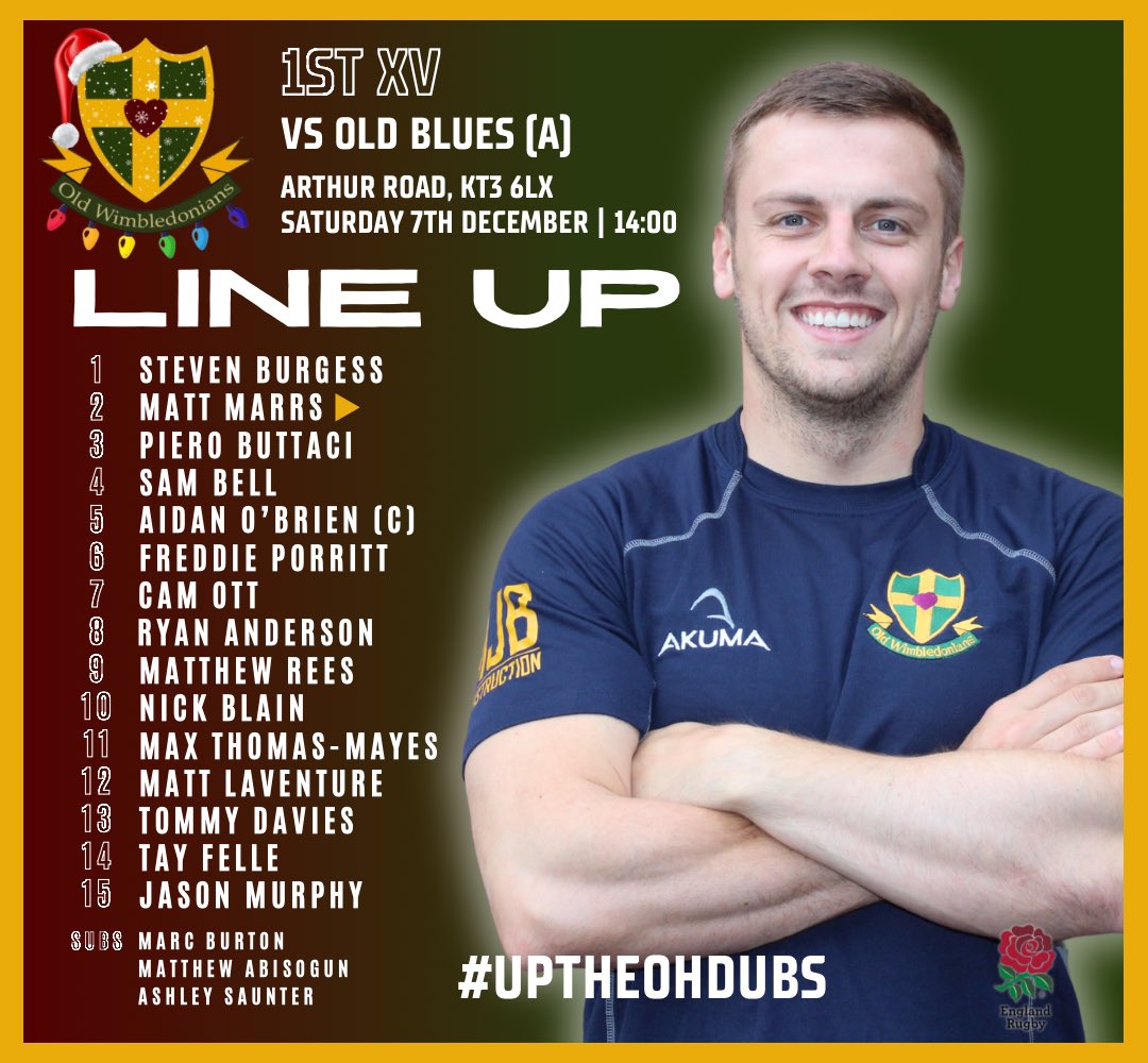 Old Wimbledonians RFC (@oldwimrfc) on Twitter photo 🏉 R O U N D  1 1 🏉
Here is your 1st XV for the trip to <a href="/OldBluesRFC/">Old Blues RFC</a>.
🚣🏻 Captain O’Brien into the row
💥 A serious back row
➡️ Nick and Murph return
KO 14:00 in Motspur Park. See you on the touchline!
#UpTheOhDubs #rugby #rugbyunion #team #rugbyteam #raynespark #wimbledon 🏉 R O U N D  1 1 🏉
Here is your 1st XV for the trip to <a href="/OldBluesRFC/">Old Blues RFC</a>.
🚣🏻 Captain O’Brien into the row
💥 A serious back row
➡️ Nick and Murph return
KO 14:00 in Motspur Park. See you on the touchline!
#UpTheOhDubs #rugby #rugbyunion #team #rugbyteam #raynespark #wimbledon
