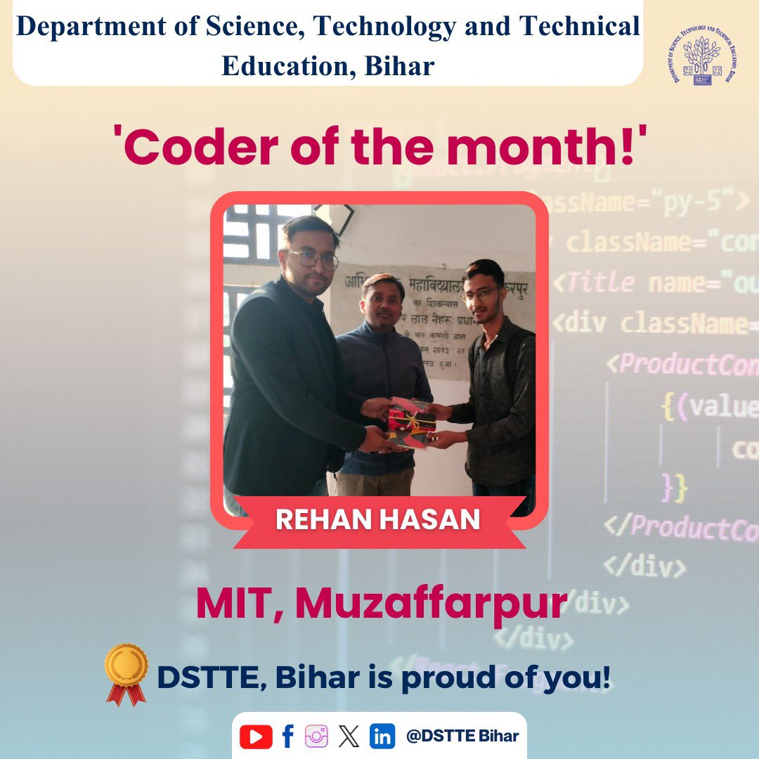 DSTTEBihar's tweet image. MIT Muzaffarpur, under DSTTE, Bihar, hosted a coding competition to promote coding culture. Congrats to Rehan Hasan, IT 2022 batch, 'Coder of the Month' for Nov! 🎉💻
#CodingExcellence #MITMuzaffarpur #DSTTEBihar #RehanHasan #CodingCulture #TechTalent