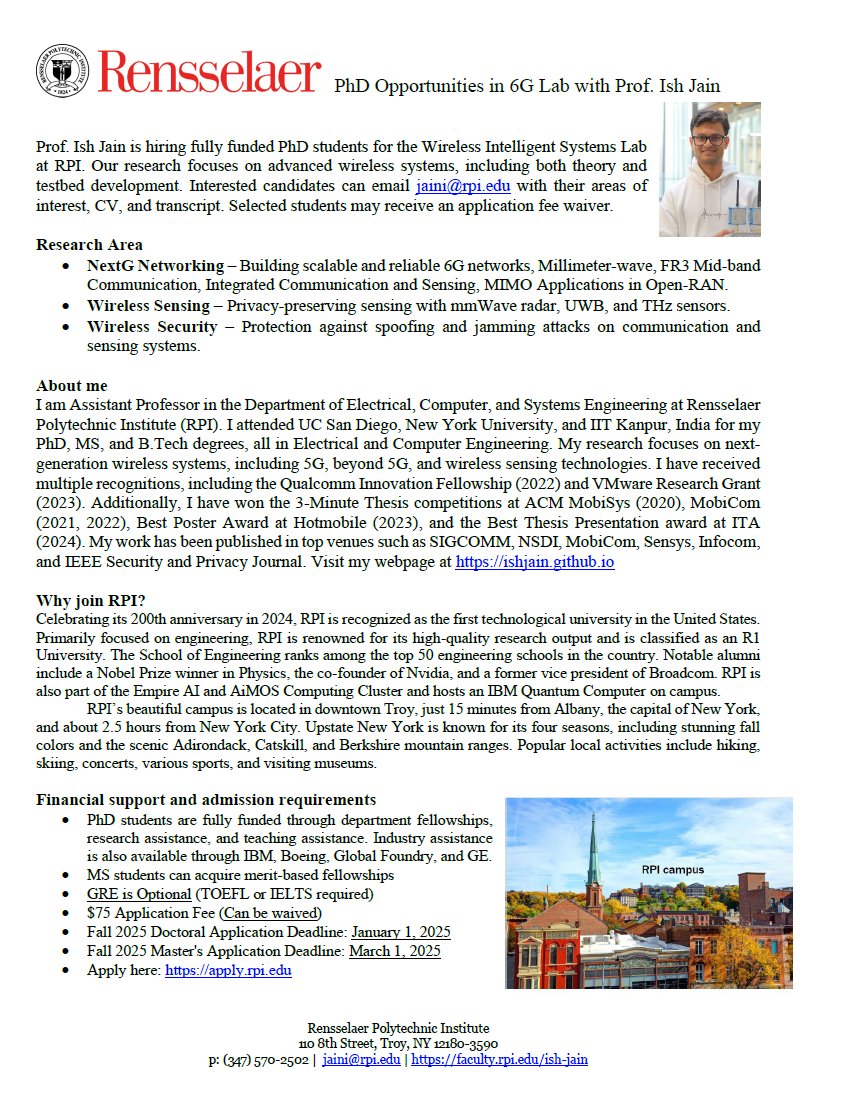 I’m hiring 2-3 PhD students starting Fall 2025 for my new 6G Lab at RPI! Our research focuses on building intelligent wireless systems for next-gen networks for communication, sensing, and security, with a focus on both theory and hands-on testbed development.