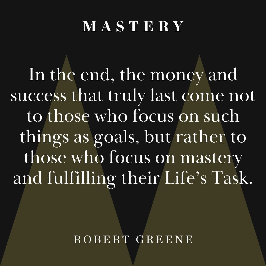 Sonunda, gerçekten kalıcı olan para ve başarı, hedeflere odaklananlara değil, ustalığa ve hayatlarının görevini yerine getirmeye odaklananlara gelir.

#mastery