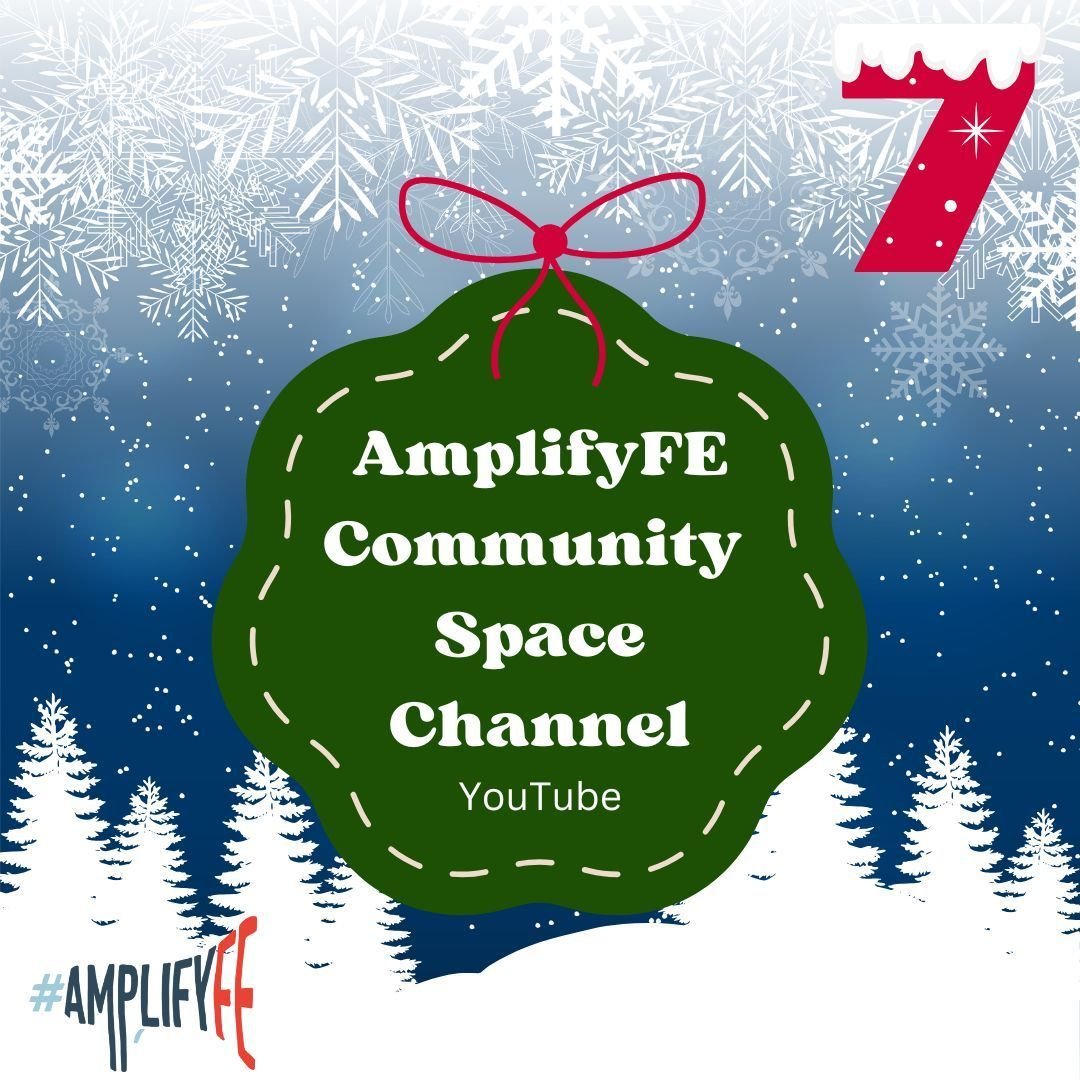 Today on day 7 of #25DaysofAmplifyFE we're showcasing the #AmplifyFE #Community Space YouTube Channel. Here, you'll find all the past expert webinars on a huge variety of #FE topics buff.ly/3TleYCU