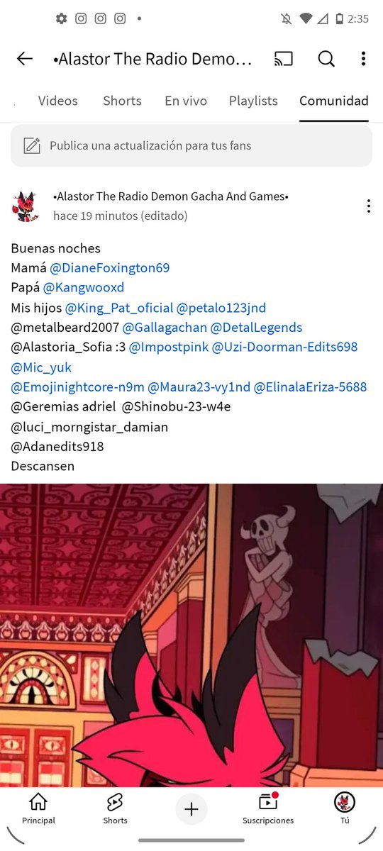 alastor_tm's tweet photo. @YouTubeLATAM 
Hola buenas
Porque cuando menciono cada canal no me aparece?
Podría ser un error?
Ya lo intente y no sale los nombres de mencion y no aparecen y no sé si sea un error espero lo arreglen saludos https://t.co/yi0kCcPuY9