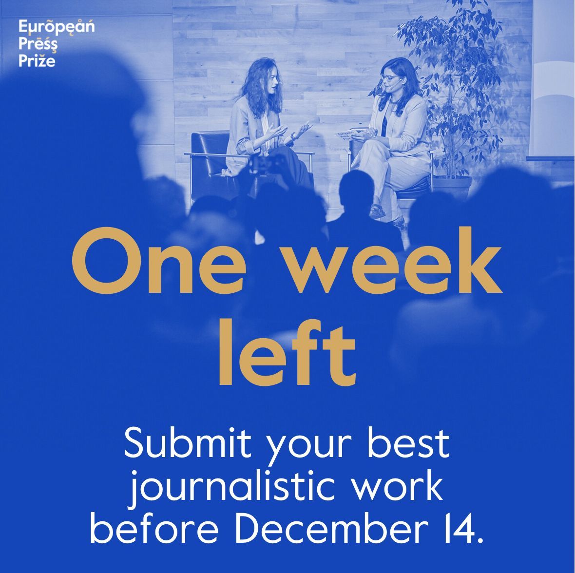 Only one week left, to submit your best journalistic work for the European Press Prize 2025 ⏳ 

Read the rules and submit via this link: buff.ly/2BRdA2T 

#europeanpressprize #journalism #award