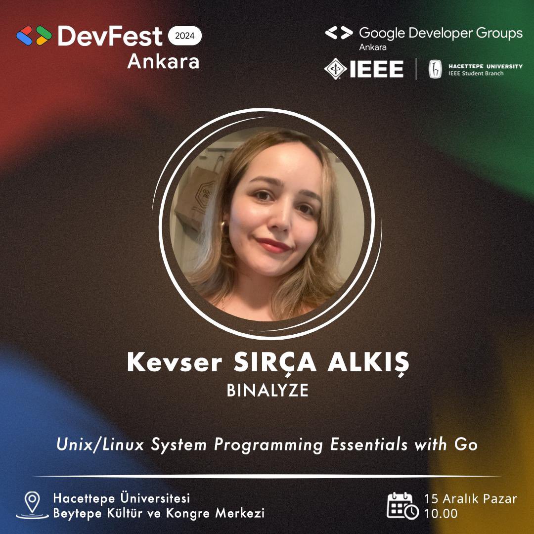 gdgankara's tweet photo. DevFest Ankara'da bu yıl bizimle olacak bir diğer konuşmacımız Kevser SIRÇA ALKIŞ! 🌟 @kev_src 

"Unix/Linux System Programming Essentials with Go” oturumunu kaçırmamak için siz de etkinlikte yerinizi alın! 🚀 https://t.co/cABL3JQMw5