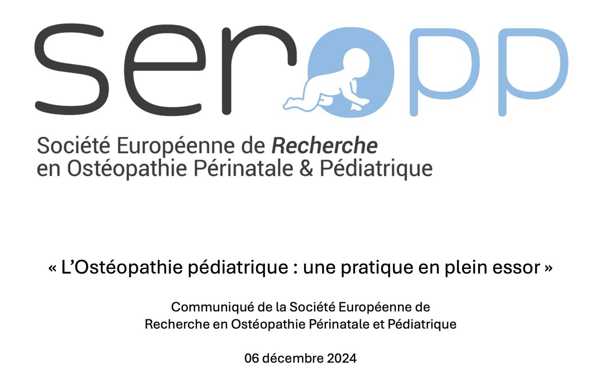 OsteosFrance's tweet image. Précisions et compléments d'informations de la Société Européenne de Recherche en Ostéopathie Périnatale et Pédiatrique, suite au communiqué de l'Académie de médecine du 3 décembre 2024 
L’ostéopathie pédiatrique : une pratique en plein essor
seropp.org/wp-content/upl…