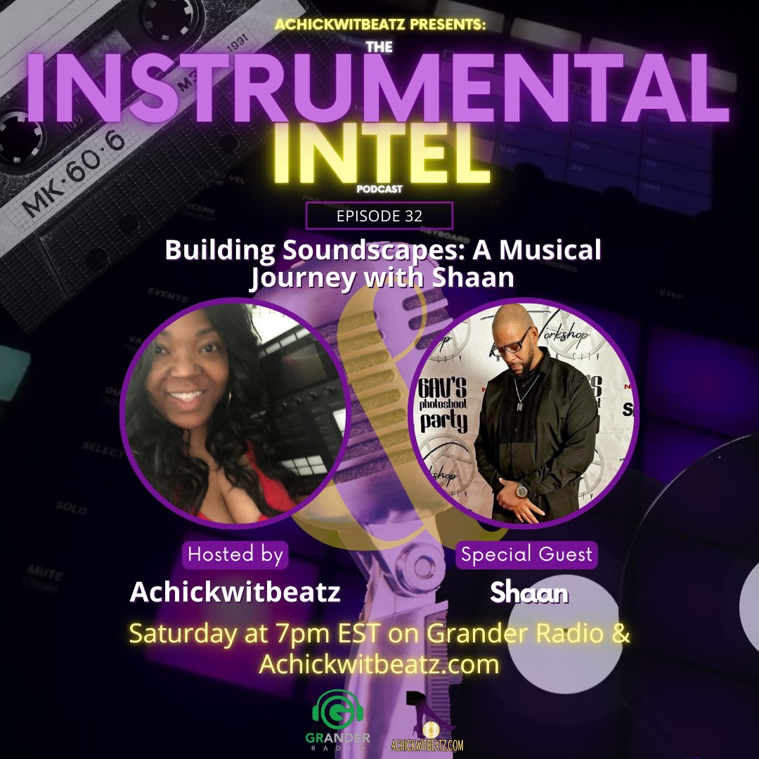 AChickWitBeatz (@achickwitbeatz) on Twitter photo Ep. 32 of <a href="/NstrumentalNtel/">Instrumental Intel Podcast</a> drops today! Producer/Artist #Shaan stops by to talk building soundscapes & the musical journey!🎙️💎
Tune in for insights & music news Saturdays @ 7pm EST on Grander #Radio & Achickwitbeatz.com. Subscribe now!📱
#podcast achickwitbeatz.com/instrumental-i… Ep. 32 of <a href="/NstrumentalNtel/">Instrumental Intel Podcast</a> drops today! Producer/Artist #Shaan stops by to talk building soundscapes & the musical journey!🎙️💎
Tune in for insights & music news Saturdays @ 7pm EST on Grander #Radio & Achickwitbeatz.com. Subscribe now!📱
#podcast achickwitbeatz.com/instrumental-i…