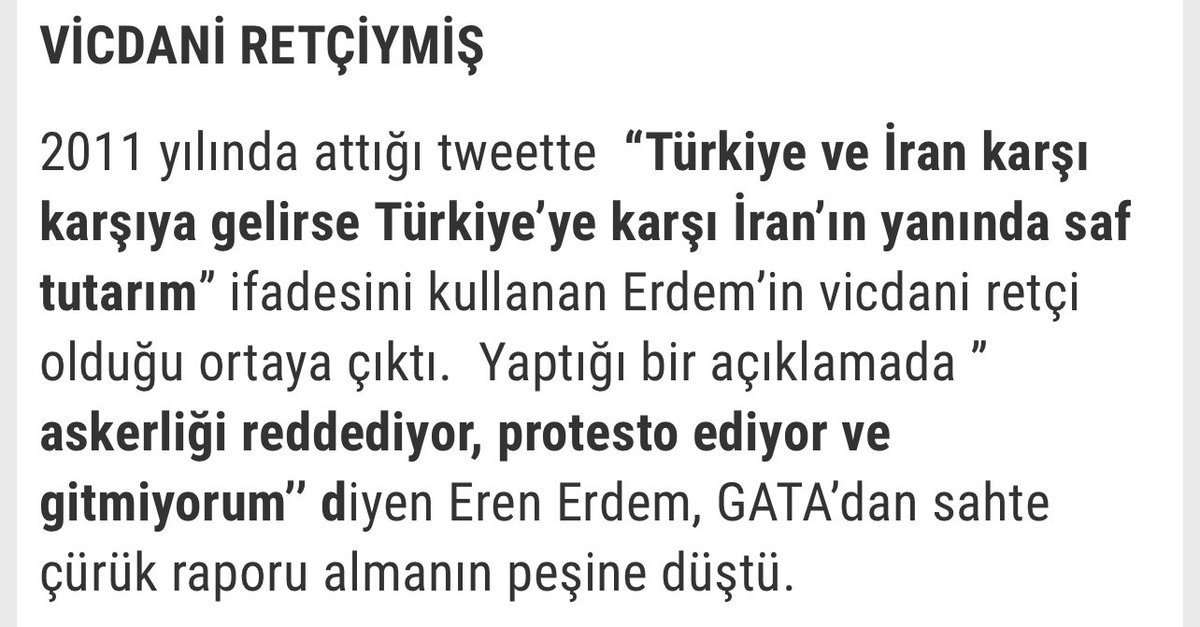 Bana bak eren erdem zibidisi.!.
Sen de hiç ar, haya, utanma, yüz kızarması yok mu? Ki hakkında çıkan bu kadar vatana ihanet haberlerin varken hatta hüküm giymişken kendinden başka birine “vatan haini” demişsin oğlum.

•Sen değil misin olası bir İran - Türkiye savaşında İran’ın