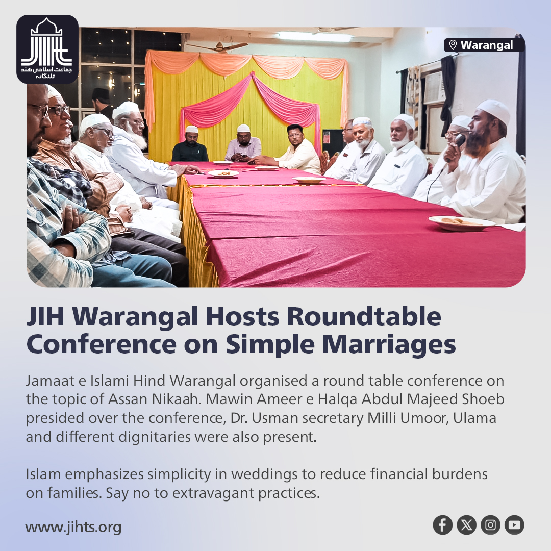 JIHTelangana's tweet image. Jamaat-e-Islami Hind Telangana, Warangal organized a round table conference on 'Simple Marriages' presided by Mawin Ameer-e-Halqa Abdul Majeed Shoeb. The conference emphasized making marriages simple and Islamic, avoiding extravagance. 

#SimpleMarriages #IslamicPrinciples