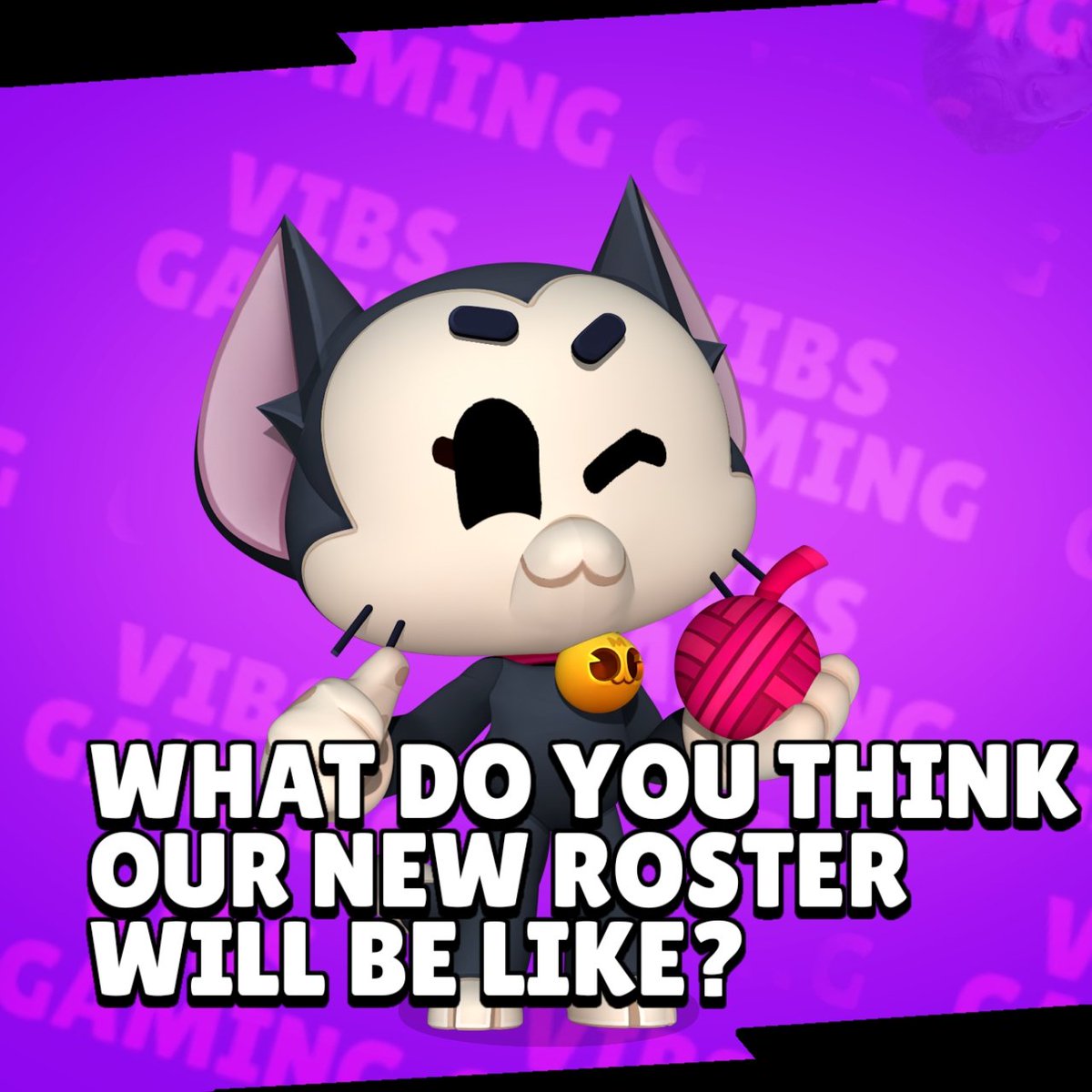 WHAT KIND OF ROSTER ARE WE GONNA HAVE NEXT SEASON????

#BrawlStars