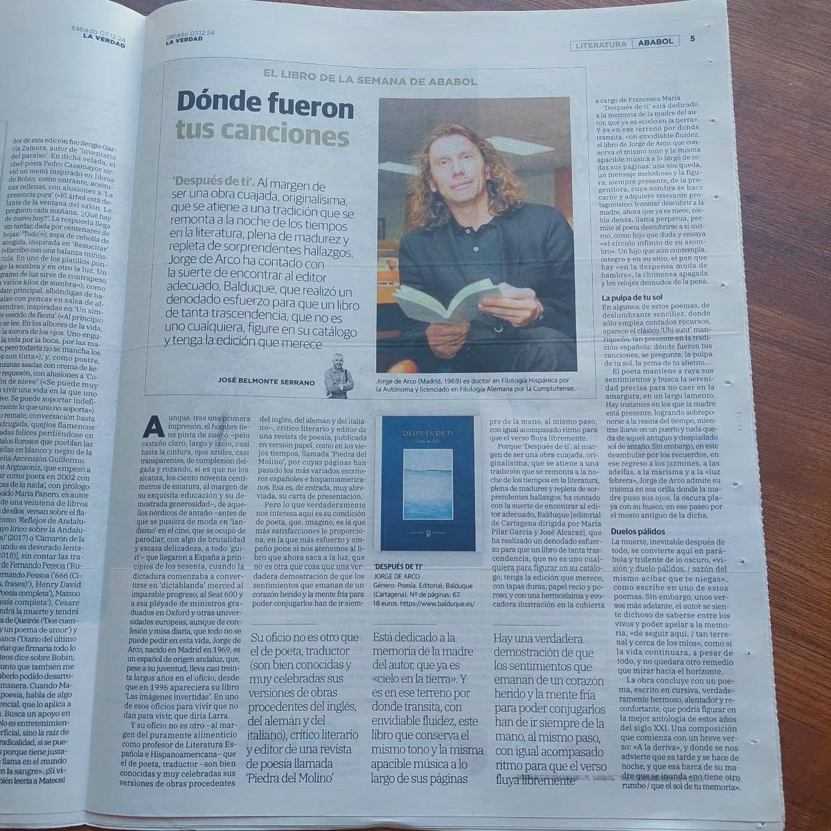 Toda una página para Jorge de Arco y su poemario 'Después de ti' en el suplemento Ababol de hoy, diario La Verdad. Muchísimas gracias a José Belmonte por su generosa y minuciosa reseña, así como por sus palabras hacia nuestro trabajo.