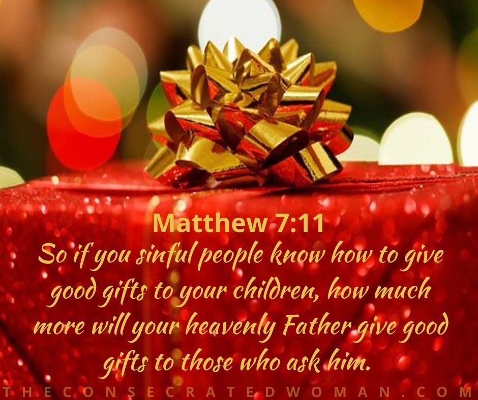 Consecrated2017's tweet image. #verseoftheday #Matthew7v11 #goodgifts #gifts #goodgiftsfromyourheavenlyFather #askGod #Jesusisthereasonfortheseason #christmas #christmasgifts #blessed #blessings #joy #God #Jesus #HolySpirit #Bible #Christianity #faith #hope #love #believe