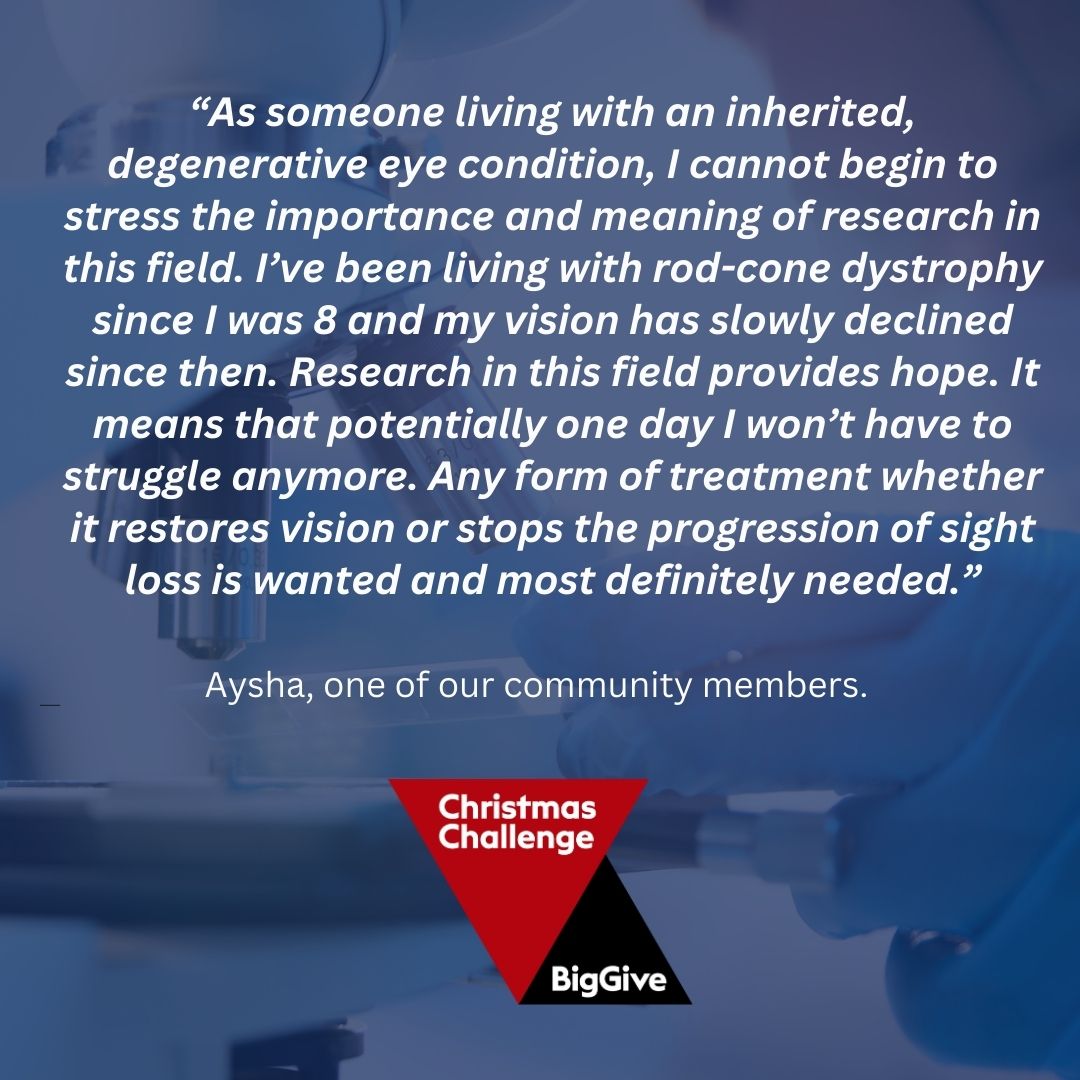 Hear from Aysha, who lives with inherited sight loss, about why funding for medical research is so important and how your <a href="/BigGive/">Big Give</a> gift will make a difference. 💙

There is only 3 days to go, so please double your donation today: retinauk.org.uk/biggive! 🔬

#ChristmasChallenge
