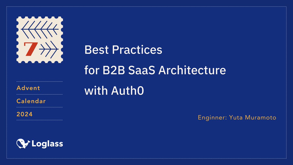 ログラス プロダクトアドベントカレンダーの7日目の記事です！

今回はAuth0のドキュメントを読み込んで、B2B SaaSでマルチテナンシーをAuth0を使って実現するベストプラクティスをまとめてみました！

zenn.dev/loglass/articl… 

#zenn #loglass