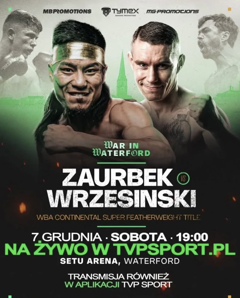 b_solecki's tweet photo. Czy @wrzosik5 zdoła dziś w Waterford
niepokonanego Kazacha @SultanZaurbek ?
Walka o pas WBA Continental w wadze superpiórkowej 
Transmisja gali z Irlandii od 19:00
w @sport_tvppl 
Zapraszam z @MiszkinMaciej 

#boks#walka#wba https://t.co/tCF2KeUFWQ