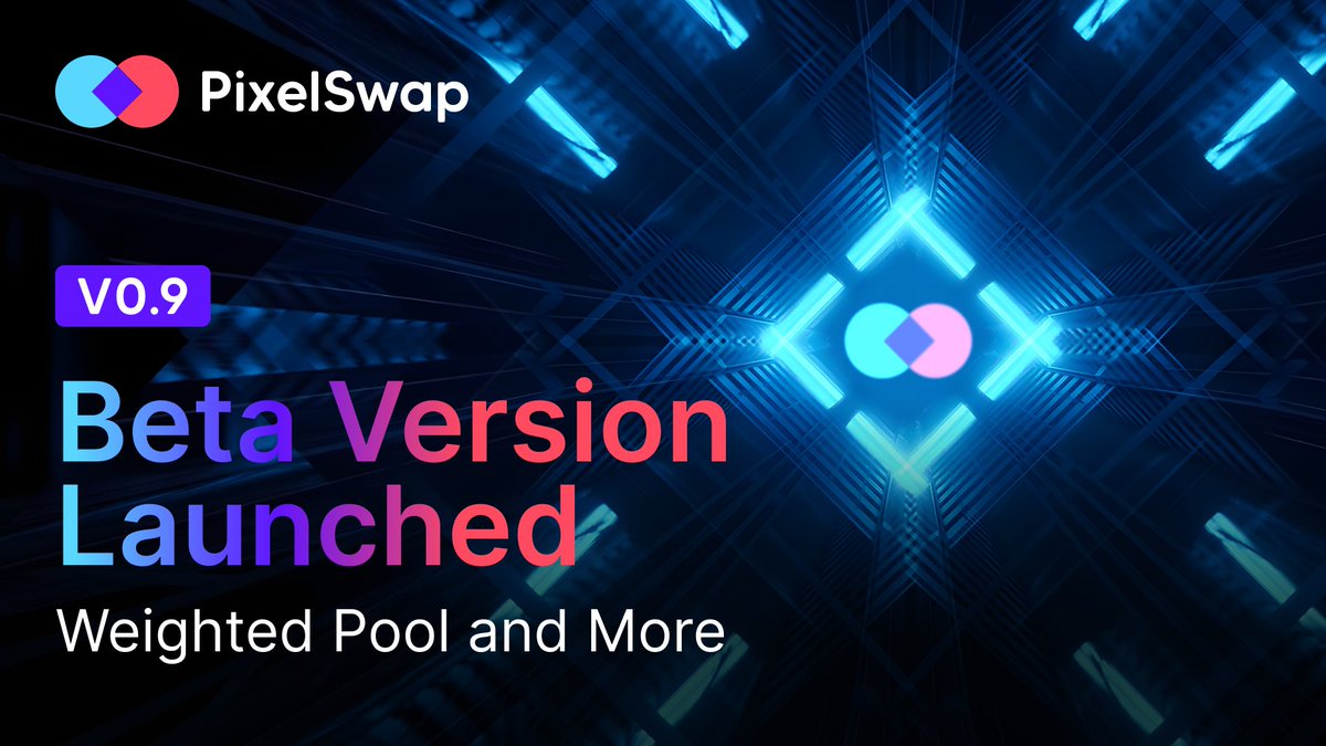 PixelSwap_io's tweet image. 💎 THE WAIT IS OVER.
#PixelSwap v0.9 Beta Version Launched - Weighted Pools and More!

In @PixelSwap_io v0.9, you can now:
• Leverage Weighted Pools to customize liquidity ratios, fine-tune asset exposure, and optimize trading strategies to align with your desired risk-reward…