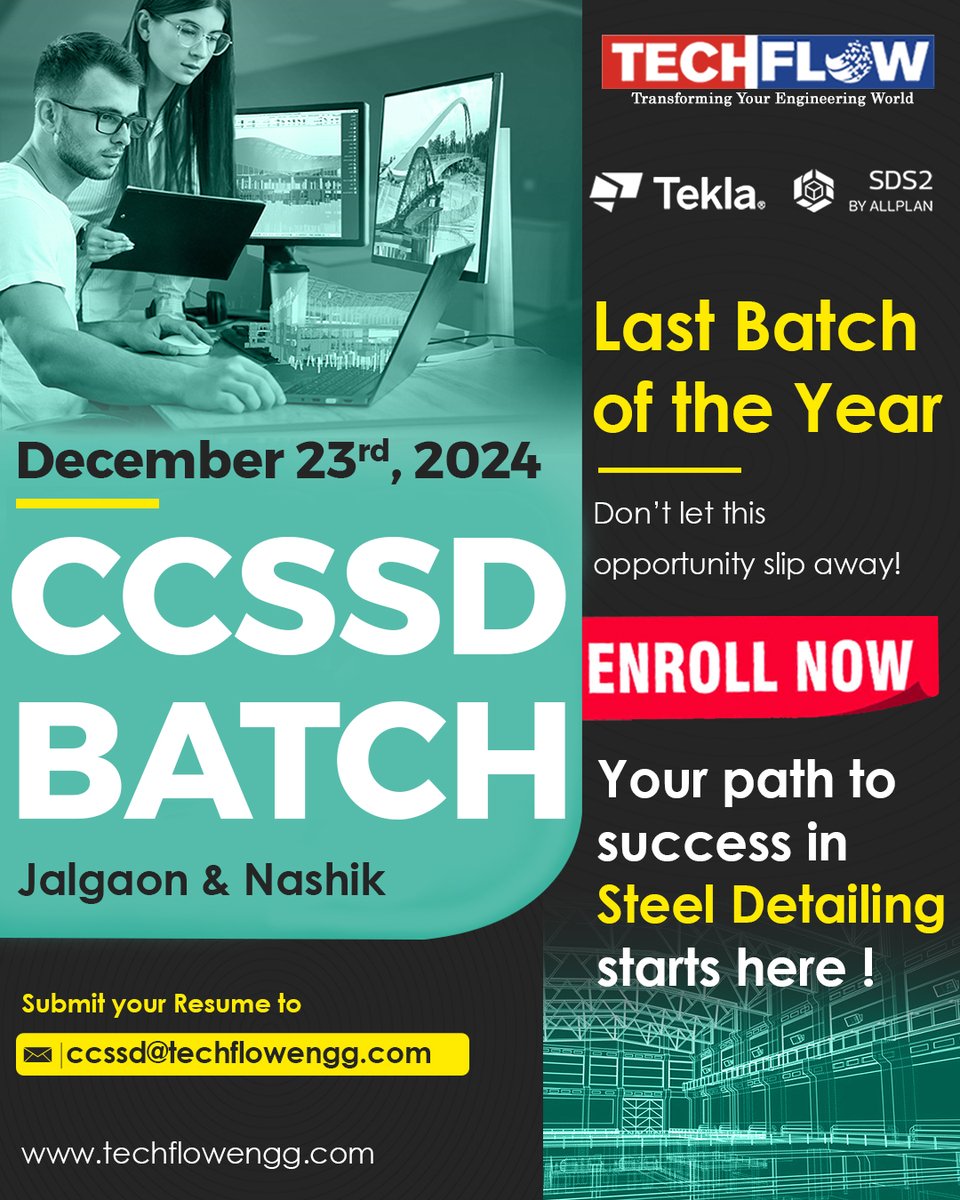 techflowengg's tweet image. 🎓 Gear Up for the Last CCSSD Batch of 2024! 🎉
📍 Locations: Jalgaon &amp;amp; Nashik
📅 Date: 23rd December 2024

✨ Ready to kickstart your career in Structural Steel Detailing? Here’s your chance to shine!

📩 Apply Now: ccssd@techflowengg.com

.#CCSSD  #TechFlow #TechflowRocks