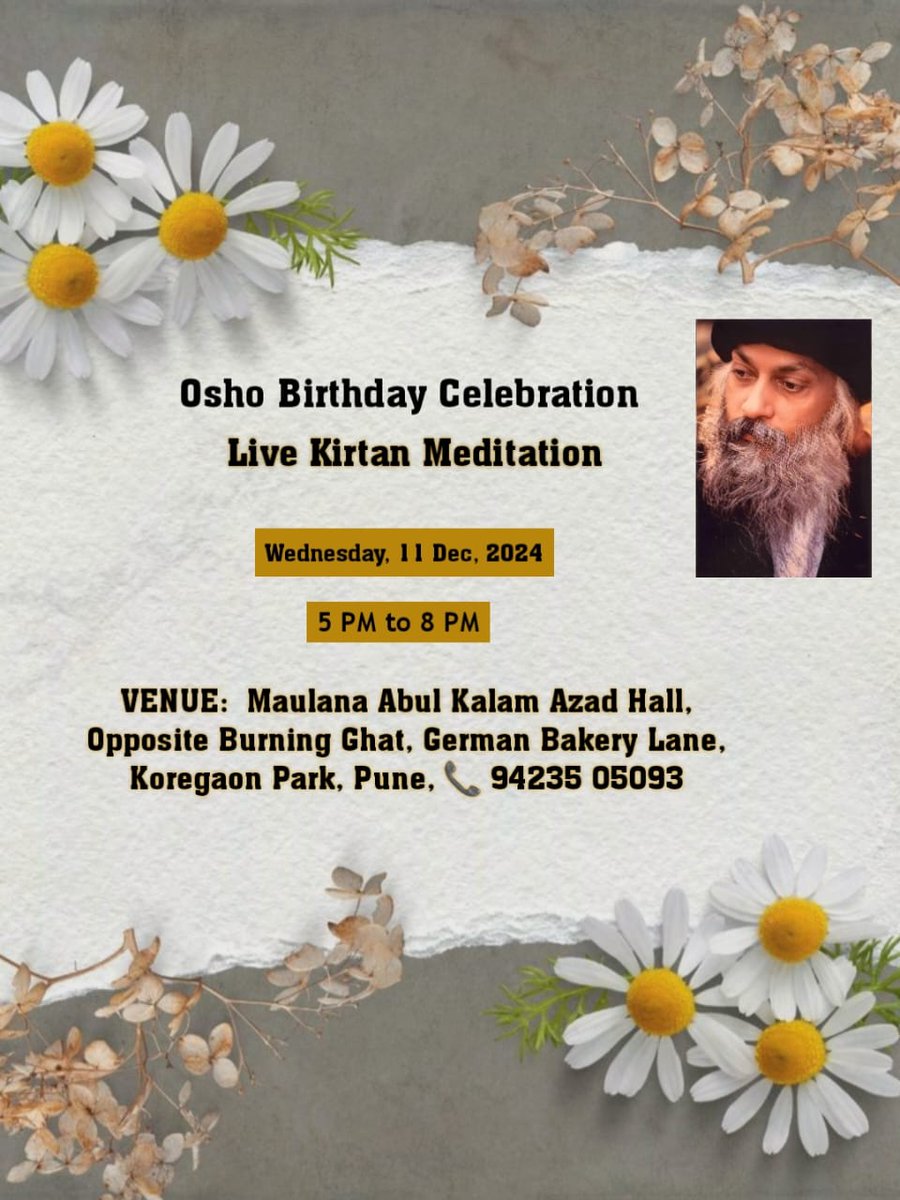 keertiswami's tweet photo. Osho Birthday Celebration 🥳🎉 in Pune with our Evergreen Energetic and Chrismatic Swami Prem Anadi--always rocking! Not to be missed, though it is not inside the Resort, but Malana Abul Kalam Azad auditorium, German Bakery Lane. 
@punekarnews #TimesAlgebraIND #osholovers https://t.co/q2B9Cb16p2