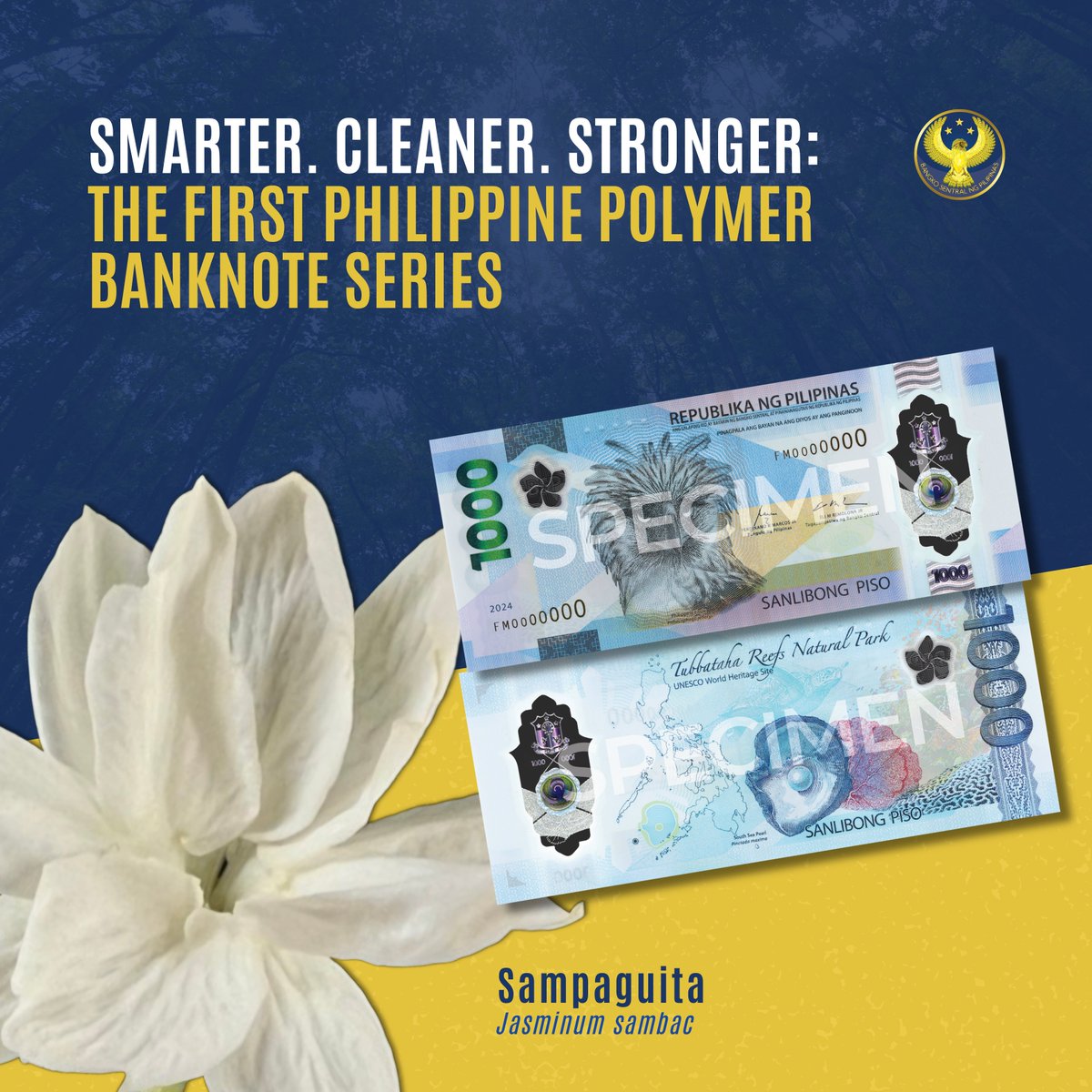 Hindi lang ang ating pambansang ibon ang makikita sa 1000-piso polymer banknote, kundi pati ang ating pambansang bulaklak, ang sampaguita.

Sumasagisag ang sampaguita sa kadalisayan, kapayakan, pagpapakumbaba, at katatagan.
