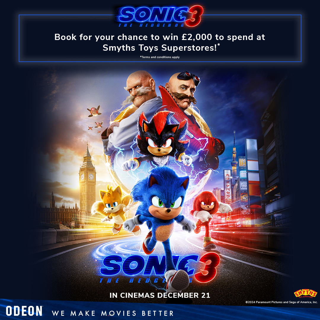 ODEONCinemas's tweet image. ⚡ The speed to win starts now! ⚡

Book your tickets for Sonic the Hedgehog 3 for a chance to win £2,000 to spend at Smyths Toys Superstore*!💨🏁 Will you speed past Shadow and claim the prize? 🎟️

bit.ly/3OIcawc
*T&amp;amp;Cs apply